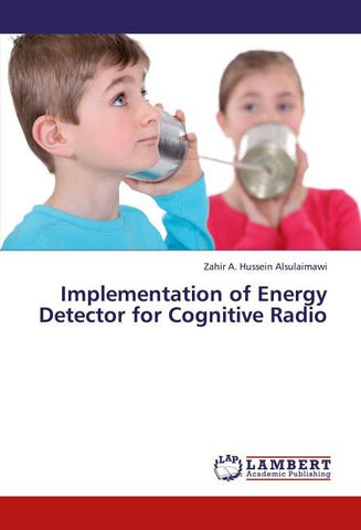 Implementation of Energy Detector for Cognitive Radio
