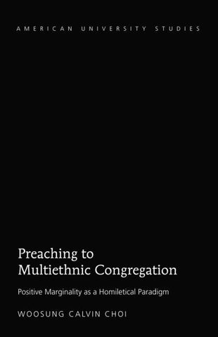 Preaching to a Multiethnic Congregation