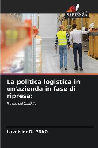 La politica logistica in un'azienda in fase di ripresa: