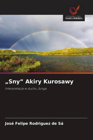 "Sny" Akiry Kurosawy