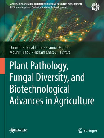 Plant Pathology, Fungal Diversity, and Biotechnological Advances in Agriculture