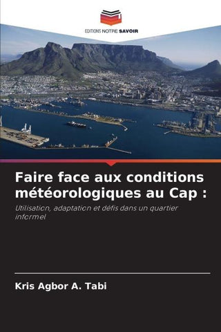Faire face aux conditions météorologiques au Cap :