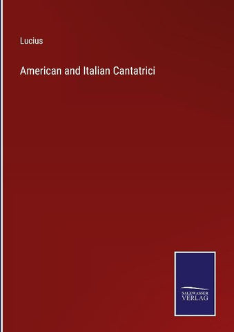 American and Italian Cantatrici