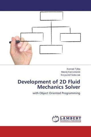 Development of 2D Fluid Mechanics Solver