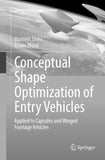 Conceptual Shape Optimization of Entry Vehicles
