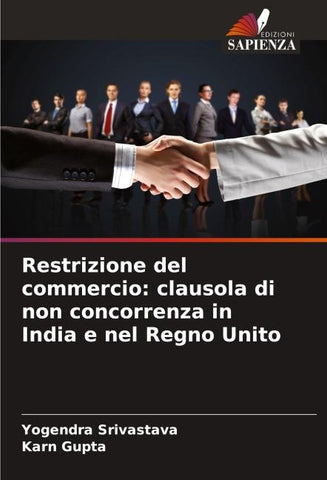 Restrizione del commercio: clausola di non concorrenza in India e nel Regno Unito