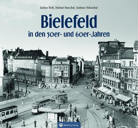 Bielefeld in den 50er- und 60er-Jahren