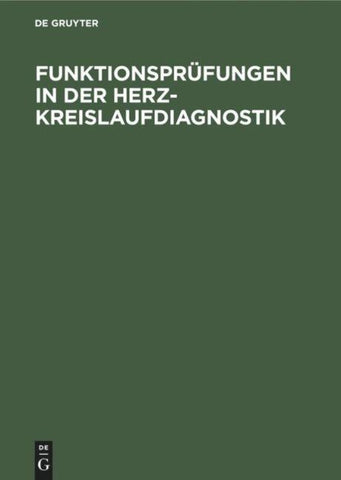 Funktionsprüfungen in der Herz-Kreislaufdiagnostik