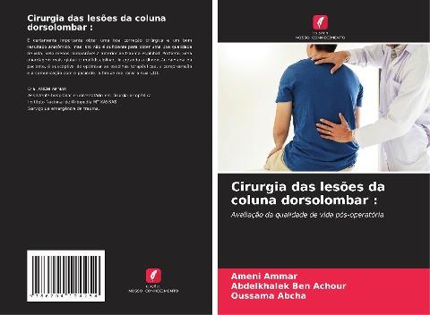 Cirurgia das lesões da coluna dorsolombar :