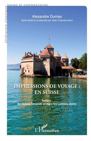 Impressions de voyage : en Suisse