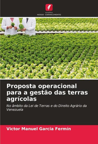 Proposta operacional para a gestão das terras agrícolas