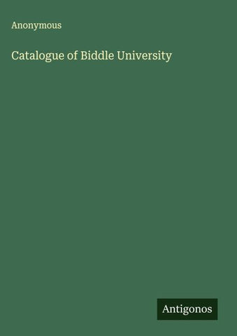 Catalogue of Biddle University