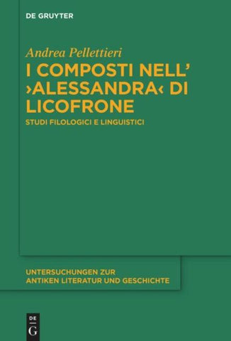 I composti nell’›Alessandra‹ di Licofrone