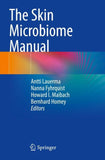 The Skin Microbiome Manual