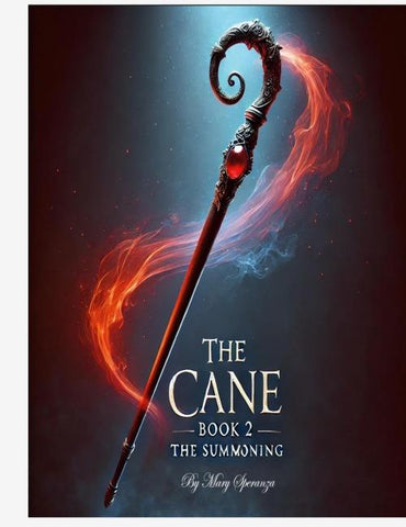 The Cane - Book 2 - The Summoning