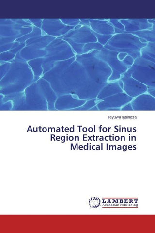 Automated Tool for Sinus Region Extraction in Medical Images