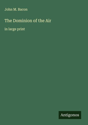 The Dominion of the Air