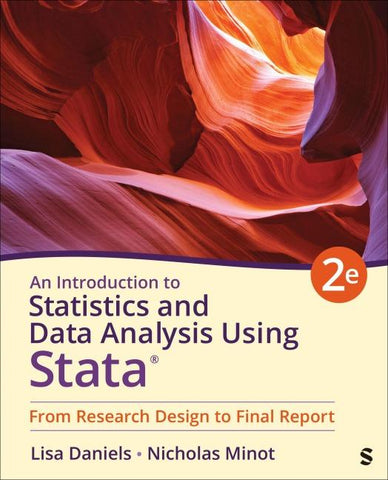 An Introduction to Statistics and Data Analysis Using Stata®