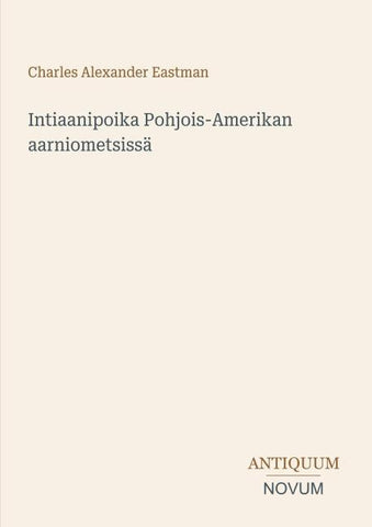 Intiaanipoika Pohjois-Amerikan aarniometsissä