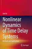 Nonlinear Dynamics of Time Delay Systems