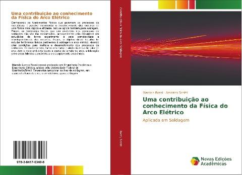 Uma contribuição ao conhecimento da Física do Arco Elétrico