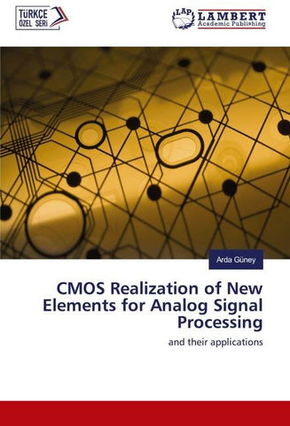 CMOS Realization of New Elements for Analog Signal Processing