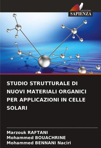 STUDIO STRUTTURALE DI NUOVI MATERIALI ORGANICI PER APPLICAZIONI IN CELLE SOLARI