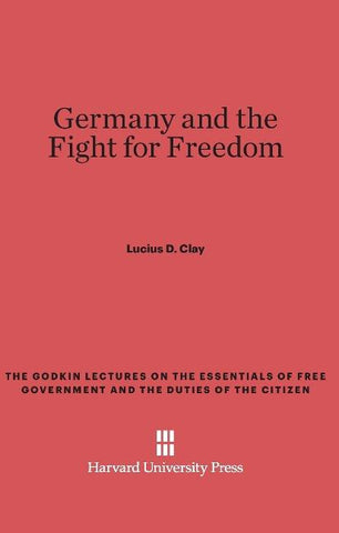 Germany and the Fight for Freedom