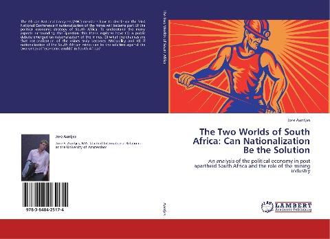 The Two Worlds of South Africa: Can Nationalization Be the Solution