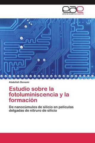 Estudio sobre la fotoluminiscencia y la formación