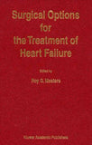Surgical Options for the Treatment of Heart Failure