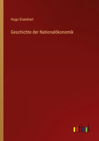 Geschichte der Nationalökonomik