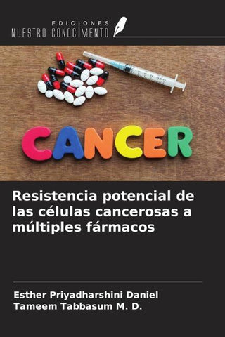 Resistencia potencial de las células cancerosas a múltiples fármacos