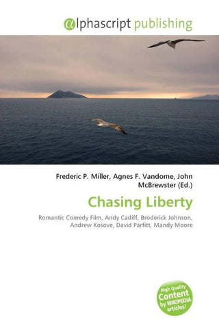 Chasing Liberty