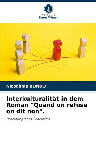 Interkulturalität in dem Roman "Quand on refuse on dit non".