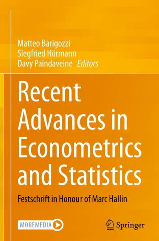 Recent Advances in Econometrics and Statistics