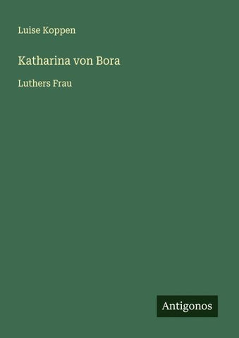 Katharina von Bora
