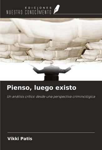 Pienso, luego existo