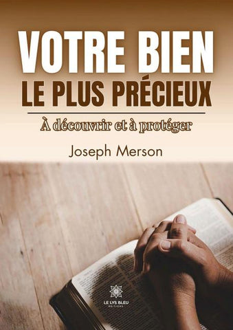 Votre bien le plus précieux