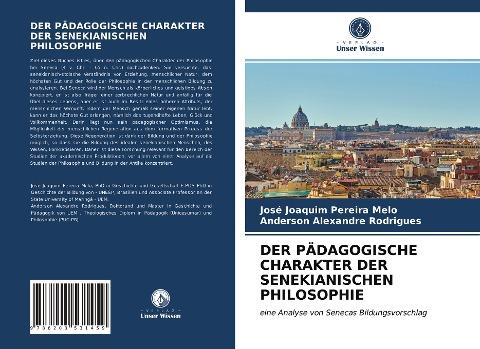 DER PÄDAGOGISCHE CHARAKTER DER SENEKIANISCHEN PHILOSOPHIE