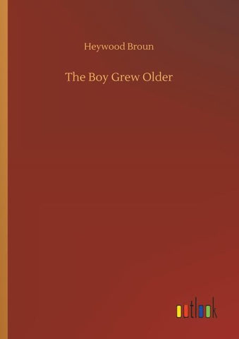 The Boy Grew Older