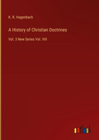 A History of Christian Doctrines