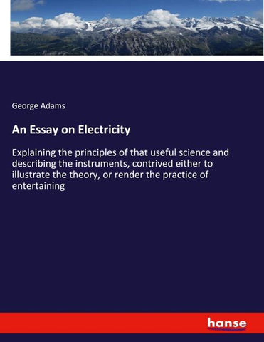 An Essay on Electricity