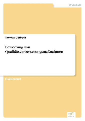 Bewertung von Qualitätsverbesserungsmaßnahmen