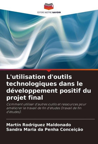 L'utilisation d'outils technologiques dans le développement positif du projet final