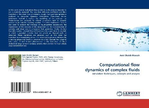 Computational flow dynamics of complex fluids