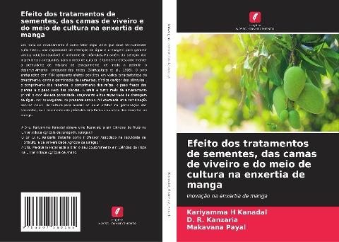 Efeito dos tratamentos de sementes, das camas de viveiro e do meio de cultura na enxertia de manga