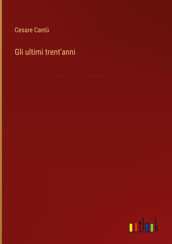 Gli ultimi trent'anni