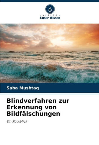 Blindverfahren zur Erkennung von Bildfälschungen