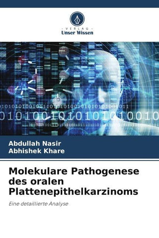 Molekulare Pathogenese des oralen Plattenepithelkarzinoms